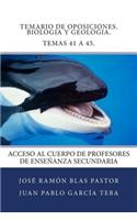 Temario de Oposiciones. Biologia y Geologia. Temas 41 a 45.