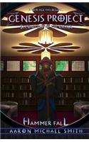 Genesis Project: Second Age of the Kasna: Hammer Fall