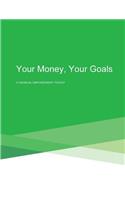 Your Money, Your Goals