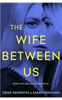 The Wife Between Us