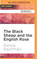 Black Sheep and the English Rose