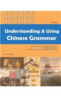 Understanding and Using Chinese Grammar: An Easy-To-Use Guide with Clear Rules, Real-World Examples, and 200+ Pictures Showing Daily Life in China