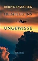 Heimflug Ins Ungewisse