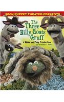 Sock Puppet Theater Presents the Three Billy Goats Gruff