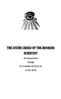 The Divine Creed Of The Moorish Scientist: An Interpretation(English)