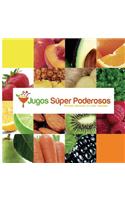Jugos Súper Poderosos