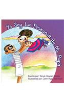 Yo Soy La Princesa de Mi Papa