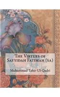 The Virtues of Sayyidah Fatimah (sa)