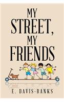 My Street, My Friends