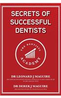 Secrets of Successful Dentists