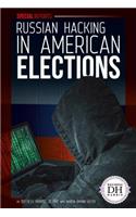 Russian Hacking in American Elections