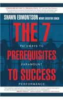 The 7 Prerequisites to Success