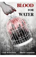 Blood for Water