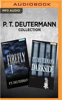 P. T. Deutermann Collection - The Firefly & Darkside