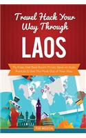 Travel Hack Your Way Through Laos: Fly Free, Get Best Room Prices, Save on Auto Rentals & Get the Most Out of Your Stay