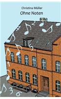 Ohne Noten