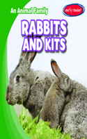 Rabbits and Kits: (Animal Family)