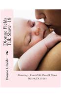 Dionne Fields Talk Show 18: Honoring: Ronald Mc Donald House Macon, GA