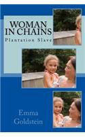 Woman in Chains: Plantation Slave