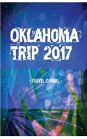 Oklahoma Trip 2017 Travel Journal: Lightweight Travel Notebook: Lightweight Travel Notebook