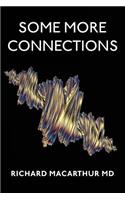 Some More Connections