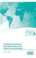 Alternative Governance Structures in Megacities: Threats or Opportunities?