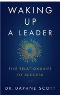 Waking up a Leader