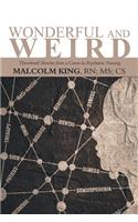 Wonderful and Weird