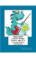 Happy Hands Cursive Writing Practice, Ages 8-11: Tracing Letters and Words