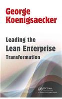Leading the Lean Enterprise Transformation
