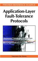 Application-Layer Fault-Tolerance Protocols