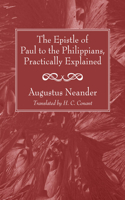 Epistle of Paul to the Philippians, Practically Explained