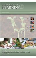 ACADEMY of LEARNING Your Complete Preschool Lesson Plan Resource - Volume 1