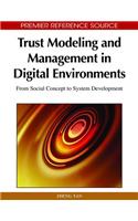Trust Modeling and Management in Digital Environments