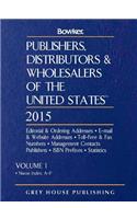 Publishers, Distributors & Wholesalers in the Us - 2 Volume Set, 2015