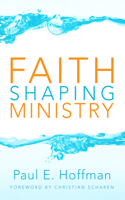 Faith Shaping Ministry