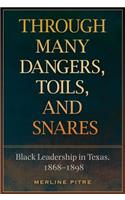 Through Many Dangers, Toils and Snares