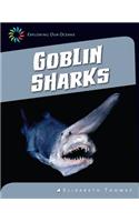 Goblin Sharks