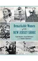 Remarkable Women of the New Jersey Shore