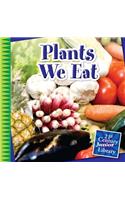 Plants We Eat