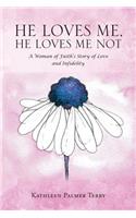 He Loves Me, He Loves Me Not