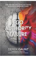 Ego, Authority, Failure