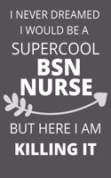 I Never Dreamed I Would Be a Supercool BSN Nurse But Here I am Killing It
