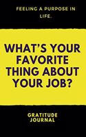 What's your Favorite Thing About Your Job