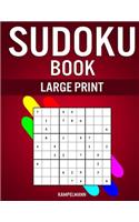 Sudoku Book Large Print: 200 Easy to Hard Large Print Sudokus in Big 8.5" x 11" Book - With Insutrctions and Solutions