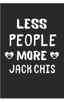 Less People More Jack Chis