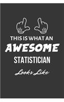 This Is What An Awesome Statistician Looks Like Notebook