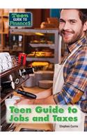 Teen Guide to Jobs and Taxes