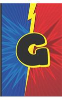 G: Superhero Monogram Initial Notebook for boys Letter G - 6" x 9" - 120 pages, Wide Ruled- Superhero, Comic, Gaming, Battle Scene