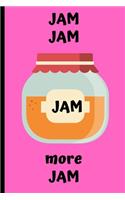 Jam Jam Jam More Jam